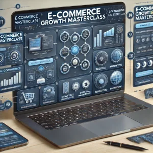 E-Commerce Growth Masterclass