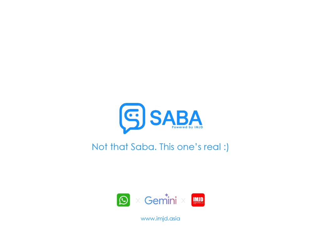 Use something like: "SABA Smart AI WhatsApp Bot for Business, powered by Gemini